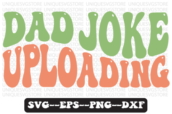 Dad Joke Uploading Retro SVG Design
