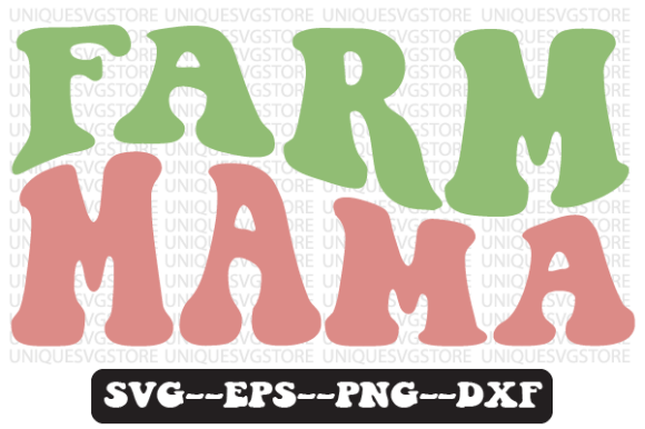 Farm Mama Quote Retro SVG Graphics for Crafts