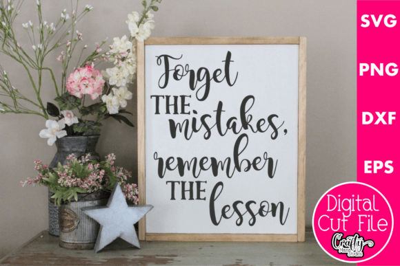 Forget the Mistakes Remember the Lesson Graphics