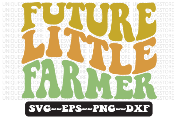 Future Little Farmer Retro SVG Graphics for Crafts