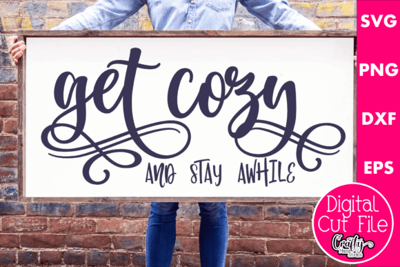 Get Cozy and Stay Awhile: Crafts & Graphics for Real Making