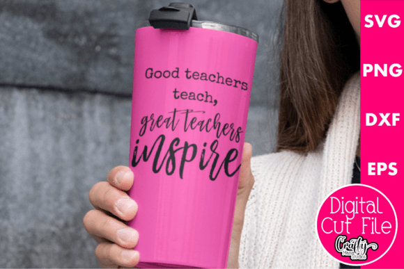 Good Teachers Teach Great Teachers Graphics