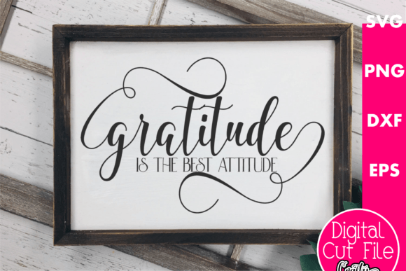 Gratitude Is the Best Attitude