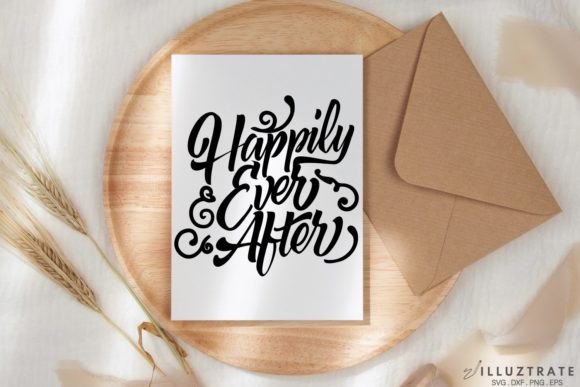Happily Ever After SVG Cut File: Graphics for Crafts