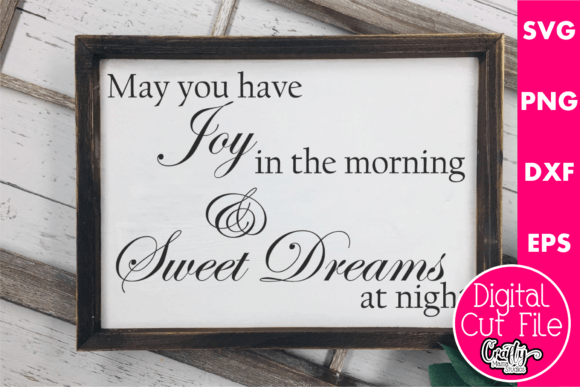 May You Have Joy in the Morning Graphics