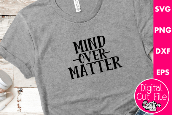 Mind over Matter Graphics for Crafts & Content