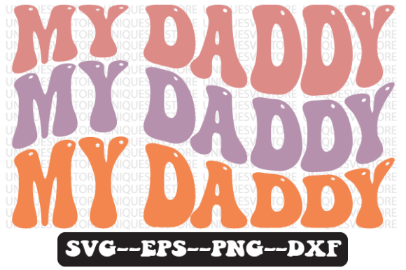 My Daddy Quote Retro SVG Design: Graphics for Crafts