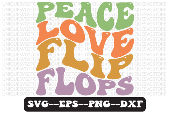Peace Love Flip Flops Retro SVG Graphics for Crafts