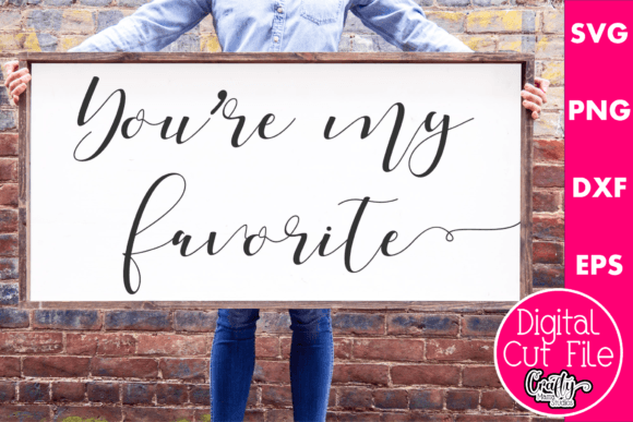 You’re My Favorite: Graphics for Crafts & Local Branding